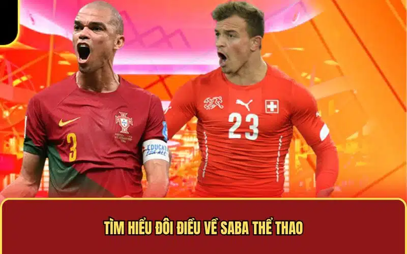 Tìm hiểu đôi điều về Saba Sports